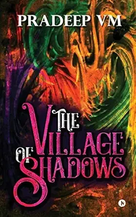 The Village of Shadows by Pradeep VM book cover