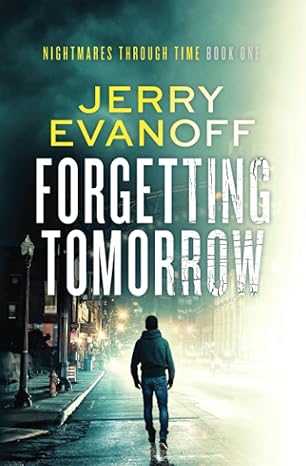 Forgetting Tomorrow by Jerry Evanoff book cover