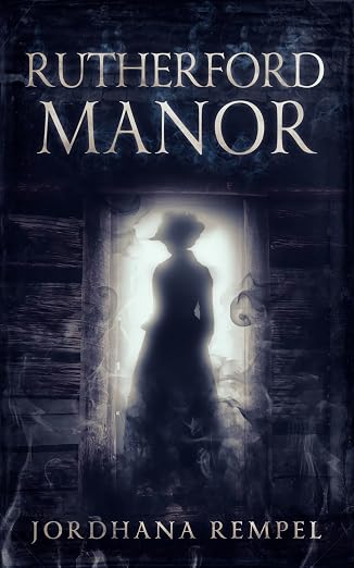 Rutherford Manor by Jordhana Rempel book cover