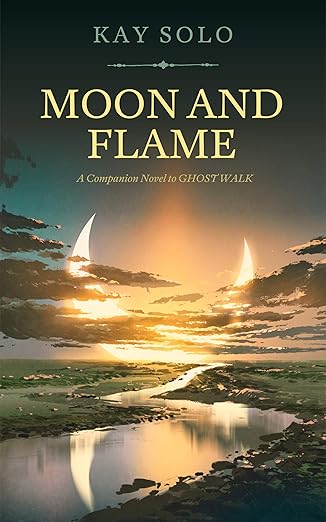 Moon and Flame by Kay Solo book cover