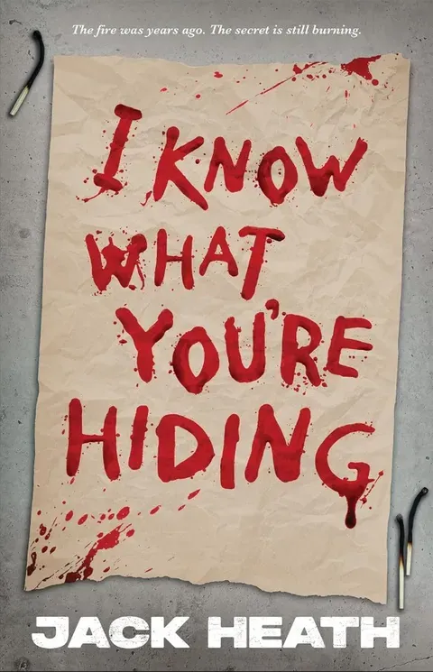 I Know What You're Hiding by Jack Heath book cover