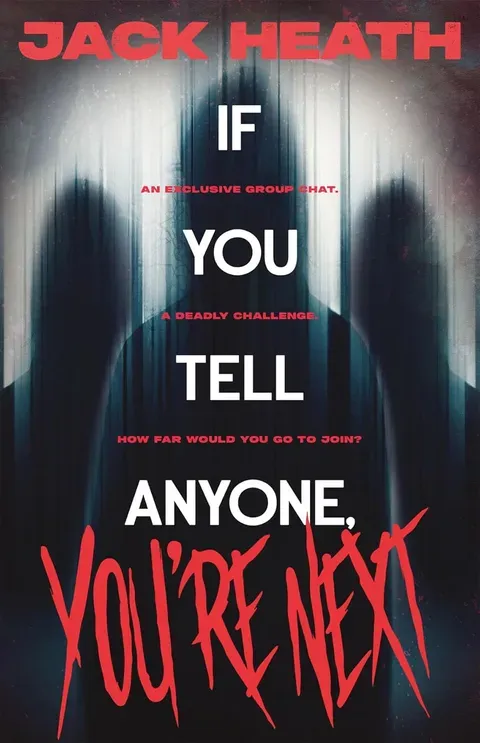 If You Tell Anyone, You're Next by Jack Heath book cover